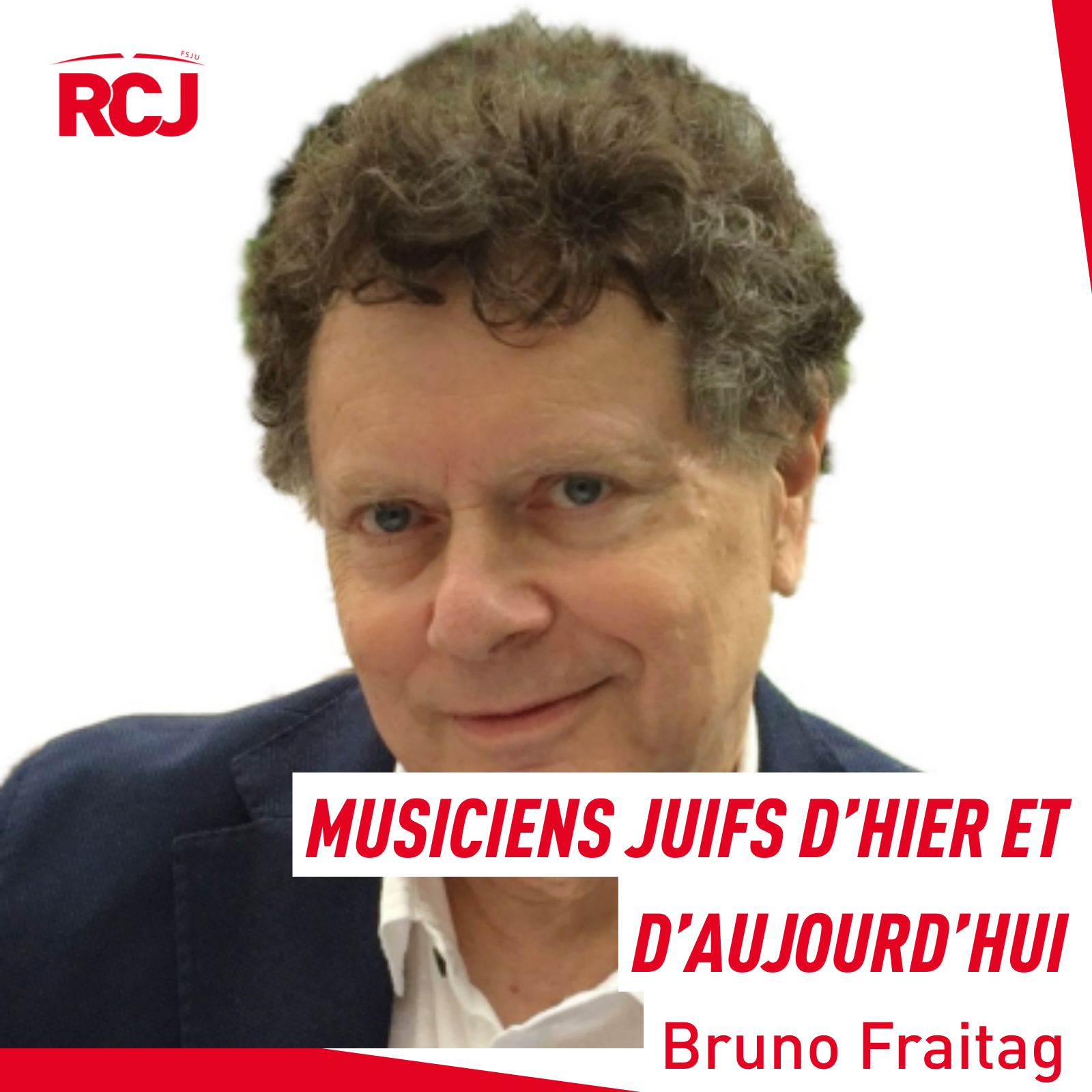 Musiciens juifs d’hier et d’aujourd’hui – Bruno Fraitag
