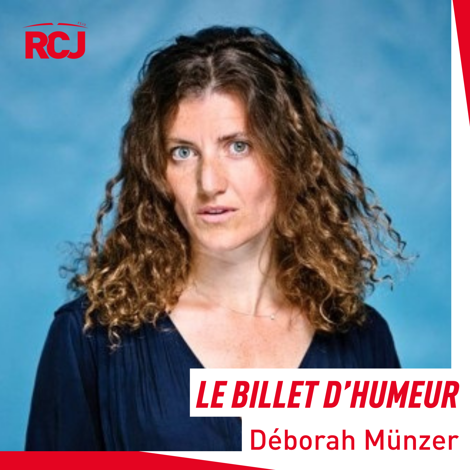 Le billet d’humeur – Déborah Münzer