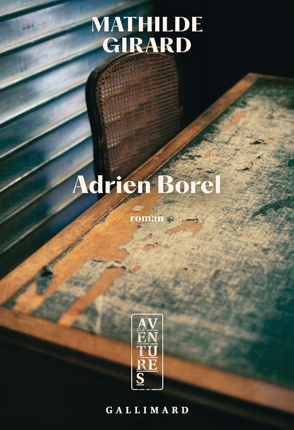 « Adrien Borel » de Mathilde Girard  aux éditions Gallimard collection « aventures » episode artwork